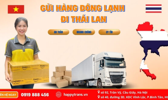 Vận chuyển hàng đông lạnh đi Thái Lan giá rẻ, nhanh chóng