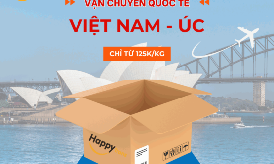 Bảng giá dịch vụ gửi hàng đi Úc tiết kiệm, nhanh chóng chỉ từ 125k/kg