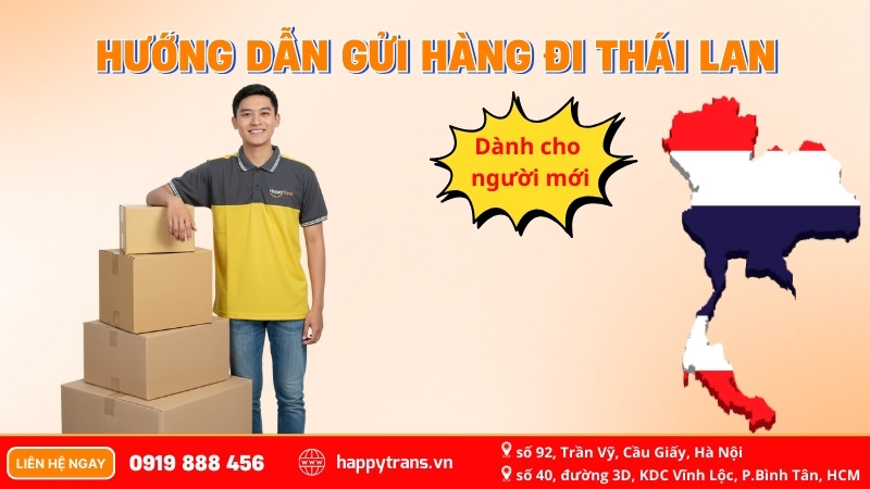 Hướng dẫn gửi hàng đi Thái Lan cho người mới bằng đường bộ Hướng dẫn gửi hàng đi Thái Lan cho người mới bằng đường bộ