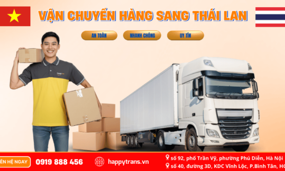 Vận chuyển hàng sang Thái Lan siêu tốc bằng đường bộ